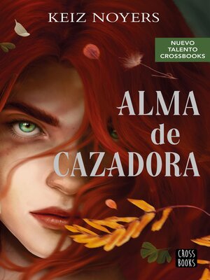 cover image of Alma de cazadora